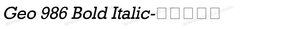 Geo 986 Bold Italic字体转换